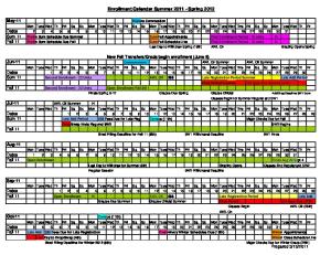 Enrollment Calendar Summer 2011 - Spring 2012