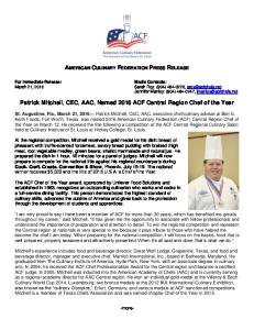 Patrick Mitchell, CEC, AAC, Named 2016 ACF Central Region Chef of ...