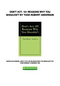 pdf-474\dont-act-101-reasons-why-you-shouldnt-by-todd-robert ...