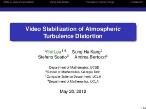 Video Stabilization of Atmospheric Turbulence Distortion